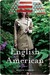 The English American (Kindle Edition)