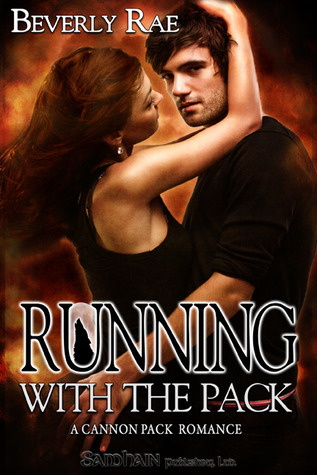 Running With the Pack by Beverly Rae Running With the Pack by Beverly Rae