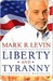 Liberty and Tyranny: A Conservative Manifesto (Kindle Edition)