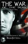 The War of the Dead (The Survivor Chronicles, #2)