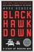 Black Hawk Down: A Story of Modern War (Kindle Edition)