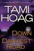 Down the Darkest Road (Oak Knoll #3)