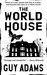 The World House (Kindle Edition)
