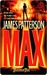Max by James Patterson Max by James Patterson