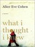 What I Thought I Knew: A Memoir (Kindle Edition)