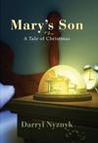 Mary's Son by Darryl Nyznyk