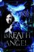 Breath of Angel (The Angeleon Circle, #1)