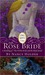 The Rose Bride: A Retelling of "The White Bride and the Black Bride" (Once Upon a Time)