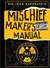 Sir John Hargrave's Mischief Maker's Manual (Kindle Edition)