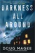 Darkness All Around (Kindle Edition)
