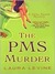 The PMS Murder (A Jaine Austen Mystery #5)