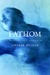 Fathom (Kindle Edition)
