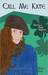 Call Me Kate: Meeting the Molly Maguires (Kindle Edition)