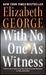 With No One as Witness (Inspector Lynley #13)