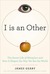 I Is an Other: The Secret Life of Metaphor and How It Shapes the Way We See the World