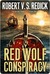 The Red Wolf Conspiracy (Kindle Edition)