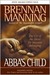 Abba's Child: The Cry of the Heart for Intimate Belonging (Kindle Edition)