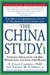 The China Study: The Most Comprehensive Study of Nutrition Ever Conducted And the Startling Implications for Diet, Weight Loss, And Long-term Health (Kindle Edition)
