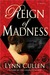 Reign of Madness (Kindle Edition)