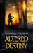 Altered Destiny (Kindle Edition)