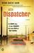 The Dispatcher (Kindle Edition)