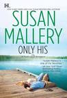 Only His (Fool's Gold, #6)