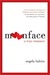 Moonface: A True Romance (P.S.)