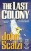 The Last Colony (Old Man's War, #3)