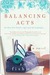 Balancing Acts (Kindle Edition)