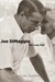 Joe Di Maggio: The Long Vigil (Kindle Edition)