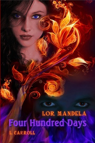 Four Hundred Days (Lor Mandela, #2)