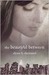 The Beautiful Between (Kindle Edition)