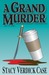 A Grand Murder (Kindle Edition)