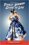Deedee Divine's Totally Skewed Guide to Life Deedee Divine's Totally Skewed Guide to Life