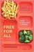 Free for All: Fixing School Food in America (California Studies in Food and Culture, 28)