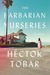 The Barbarian Nurseries (Kindle Edition)