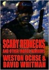 Scary Rednecks and Other Inbred Horrors 