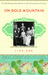 On Gold Mountain: The One-Hundred-Year Odyssey of My Chinese-American Family (Kindle Edition)