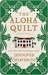 The Aloha Quilt (Elm Creek Quilts, #16)