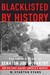Blacklisted by History: The Untold Story of Senator Joe McCarthy and His Fight Against America's Enemies (Kindle Edition)