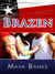 Brazen (Brazen, #1)