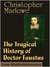 The Tragical History of Doctor Faustus