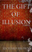 The Gift of Illusion: A Paranormal Thriller