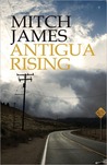 Antigua Rising by Mitch James Antigua Rising by Mitch James