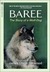 Baree: The Story of a Wolf-Dog (Kindle Edition)