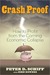 Crash-Proof: How to Profit From the Coming Economic Collapse (Kindle Edition)