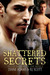 Shattered Secrets (In the Shadow of the Wolf, #1)