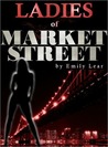 Ladies of Market Street