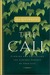 The Call: Finding and Fulfilling the Central Purpose of Your Life (Kindle Edition)