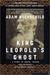 King Leopold's Ghost: A Story of Greed, Terror & Heroism in Colonial Africa (Kindle Edition)